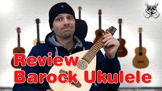 UkuleleReview Barock Konzert Ukulele [upl. by Junna]