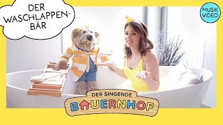 Sauber und Spaß dabei 🧼 Der Wi Wa Waschlappenbär von DerSingendeBauernhof Kinderlieder Kinder [upl. by Sinnod]