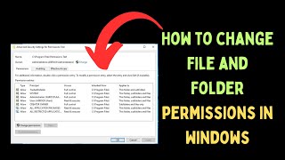 How to Change File and Folder Permissions in Windows 11 [upl. by Norine502]