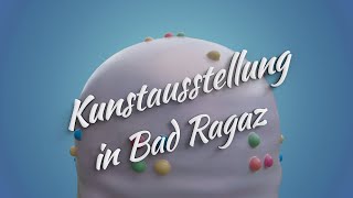 Unterwegs in der Schweiz Kunstausstellung in Bad Ragaz [upl. by Publus]