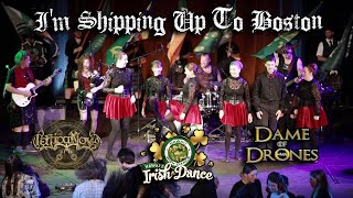 Im Shipping Up To Boston Bagpipe and Irish Dance [upl. by Einahpit]