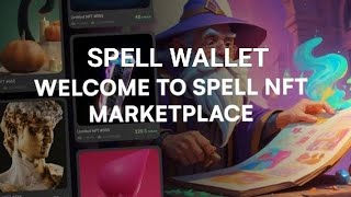 how to mint NFT in spell Wallet [upl. by Gnilrac187]