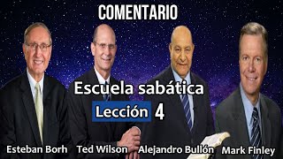 Lección 4  Comentario Pr Bullón  Pr Borh  Ted Wilson  Finley  TESTIGOS DE CRISTO COMO MESÍAS [upl. by Airdnahc]