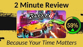 Redout 2  Two Minute Review [upl. by Finny]