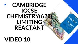 CAMBRIDGE IGCSE 0620 CHEMISTRYLIMITING REACTANT [upl. by Amena716]