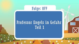 Kinderhörspiel Doppeldecker Folge 877 Professor Engels in Gefahr Teil 1 [upl. by Opalina565]