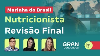 Concurso Marinha do Brasil  Nutricionista Revisão Final [upl. by Martainn272]