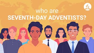 Who are the Seventhday Adventists [upl. by Zilevi]