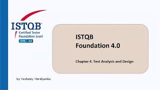 ISTQB Foundation level 40 FULL course  Chapter 4 Test Analysis and Design 3  ISTQB Tutorial [upl. by Mellisa]