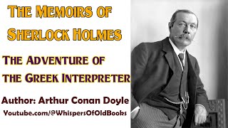 Audiobook The Memoirs of Sherlock Holmes The Adventure of the Greek Interpreter  A Conan Doyle [upl. by Towrey]