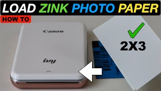 How To Load Zink Photo Paper In The Canon Ivy Mini Photo Printer [upl. by Strephon]