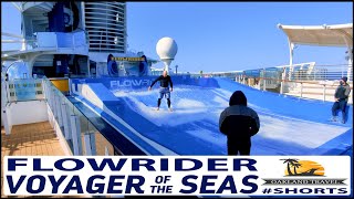 Voyager Of The Seas  FLOWRIDER cruise [upl. by Salter]