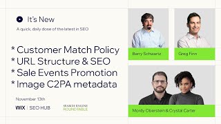 It’s New 1113 Google Customer Match Policy SEO URLs Sale Events Promotion amp C2PA Image Metadata [upl. by Sessylu165]