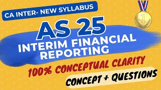 AS 25 in ENGLISH  Interim Financial Reporting  PART 2 QUESTIONS  CA Inter New Syllabus [upl. by Midge]