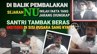 Santri Tambak Beras Histeris di Sisi Pusara Sang Kyai  Ini Fakta Berdirinya NU yg Jarang Diketahui [upl. by Peony]