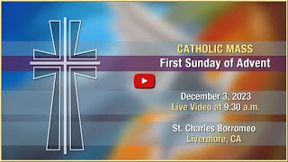 First Sunday of Advent  Mass at St Charles  December 3 2023 [upl. by Randy667]