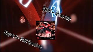 Beat Saber RIOT  Overkill Expert Full Combo  Monstercat Music Pack Vol 1 [upl. by Arraeic486]