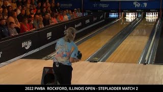 2022 PWBA Rockford Open Stepladder Match 2 Stefani Johnson vs Kelly Kulik [upl. by Koval997]