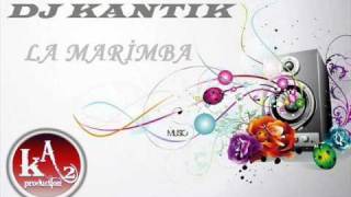 Dj Kantik  La Marimba Ka2 Production [upl. by Isaak]