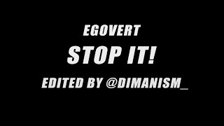 EGOVERT  Stop It Official Lyric Video [upl. by Link]