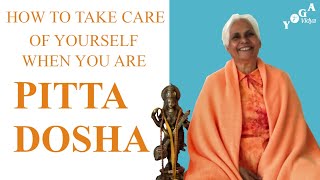 How to Take Care of Yourself When You Are Pitta Dosha [upl. by Shulman]