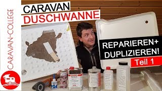 Tutorial Caravan Duschwanne reparieren  duplizieren  Teil 1 Duschwanne ausbauen [upl. by Nivlag459]