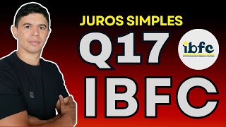 Juros Simples  Questão 17  Banca IBFC [upl. by Ariaec242]