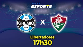 GRÊMIO X FLUMINENSE  AO VIVO  LIBERTADORES  13082024 [upl. by Wetzell]