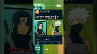 Friendship of Kakashi Hatake🥶 and Itachi Uchiha😈 in the past 🤩🔥💯 narutoshipuddean Animeedit106 [upl. by Mitzie696]