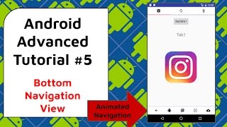 Bottom Navigation View  Android Advanced Tutorial 5 [upl. by Arodnap]