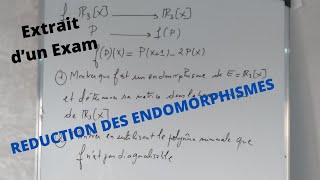 Réduction des endomorphismes  Exercice corrigé 1 [upl. by Amehsyt]