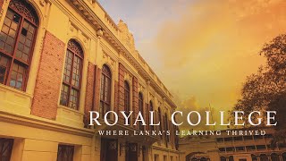 Royal College Where Lanka’s Learning Thrived [upl. by Eidod]