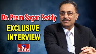 VIP  Dr Prem Sagar Reddy Exclusive Interview  hmtv [upl. by Lillie]