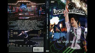 Luan Santana Ao Vivo no Rio de Janeiro 2011 DVD completo [upl. by Olyhs551]