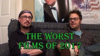 The Worst Films of 2017 [upl. by Quennie933]