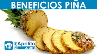 8 Propiedades y Beneficios de la PIÑA  QueApetito [upl. by Japeth]