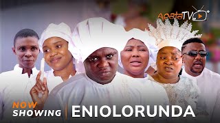 Eniolorunda Latest Yoruba Movie 2023 Drama  Tosin Olaniyan Funke Mercy Wunmi Ajiboye Sisi Quadri [upl. by Apfelstadt]