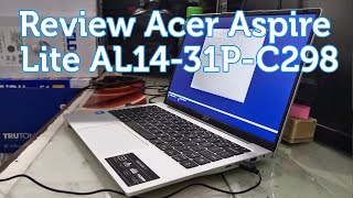 Review Acer Aspire Lite AL14 31P C298 [upl. by Mailli467]