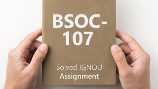 BSOC107 solved assignment 202425  BSOC107 solved assignment 2025  BSOC107 assignment [upl. by Thurnau]