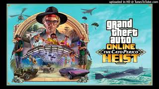 GTA Online Cayo Perico Heist Finale theme loop [upl. by Scoville158]