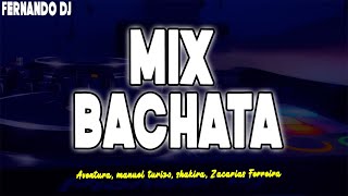 MIX BACHATA EXITOS  FERNANDO DJ Aventura Manuel Turizo Shakira Romeo Santos [upl. by Cartie]