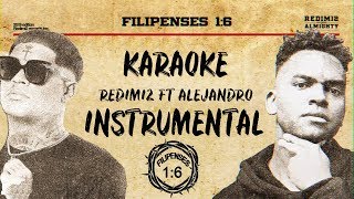 Redimi2 ft Almighty  Filipenses 16 Karaoke  Instrumental Redimi2 Almighty Filipenses16 [upl. by Ilera3]