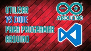 ► PROGRAMAR ARDUINO CON VS CODE  ARDUINO USANDO EDITOR DE CODIGO EXTERNO [upl. by Ellicott]