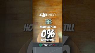 Hover Test 100 to ZERO 😫  DJI Neo Battery Life shorts djineo youtuber [upl. by Yggep448]