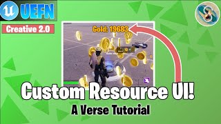 Tutorial Create Custom Resource Counting UIs Using Verse in UEFN [upl. by Namor]