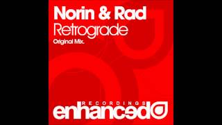 Norin amp Rad  Retrograde Original Mix [upl. by Islek]