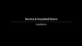 How to install Cookson Service and Insulated Doors [upl. by Bernadine]