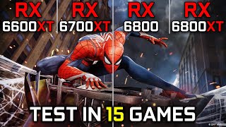 RX 6600 XT vs RX 6700 XT vs RX 6800 vs RX 6800 XT  Test in 15 Games  Performance Battle 🔥  2023 [upl. by Cargian610]