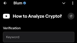 Blum verification Code   Blum Airdrop Combo  Blum Video Code  How to Analyse Crypto [upl. by Dnomed]