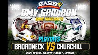 DMV Gridiron Broadneck Bruins Vs Churchill Bulldogs Playoff Game Highlights [upl. by Ecinnej]